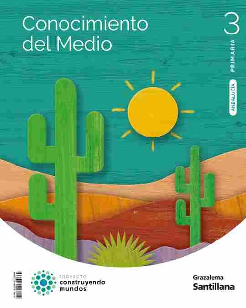 3º PR. CONOCIMIENTO DEL MEDIO. CONSTRUYENDO MUNDOS