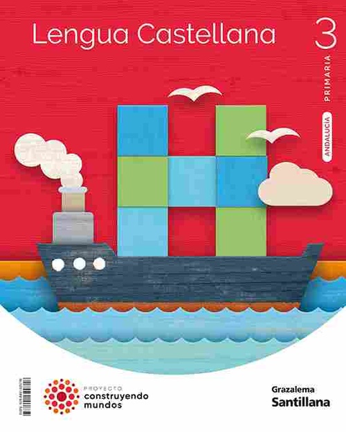 3º PR. LENGUA CASTELLANA. CONSTRUYENDO MUNDOS