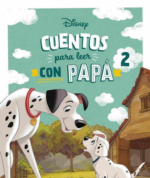CUENTOS PARA LEER CON PAPA, 2. DISNEY