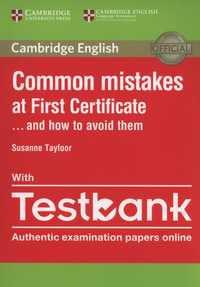 COMMON MISTAKES AT FIRST CERTIFICATE....AND HOW TO AVOID THEM