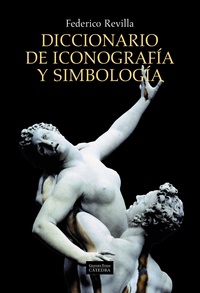 DICCIONARIO DE ICONOGRAFIA Y SIMBOLOGIA. NUEVA ED.