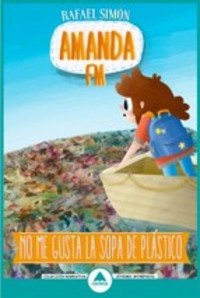 NO ME GUSTA SOPA DE PLASTICO. AMANDA FM