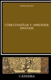 CÓMO ENSEÑAR Y APRENDER SINTAXIS