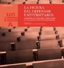 FIGURA DEL DEFENSOR UNIVERSITARIO, LA