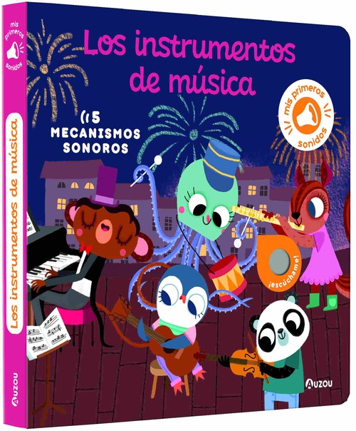 LOS INSTRUMENTOS DE MÚSICA. MIS PRIMEROS SONIDOS.