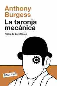 LA TARONJA MECÀNICA