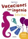 VACACIONES CON INGENIO. DE 8 A 10 AÑOS
