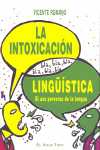 INTOXICACION LINGUISTICA, LA