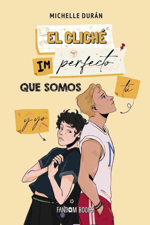 EL CLICHÉ IMPERFECTO QUE SOMOS TU Y YO