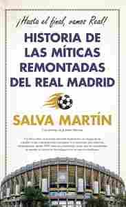 HISTORIA DE LAS MÍTICAS REMONTADAS DEL REAL MADRID