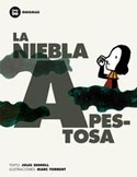 LA NIEBLA APESTOSA 