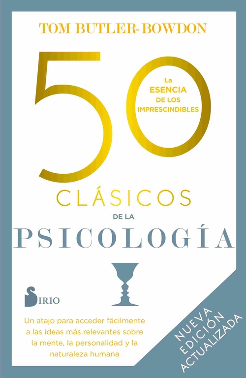 50 CLÁSICOS DE LA PSICOLOGÍA. (NUEVA ED. ACTUALIZADA)
