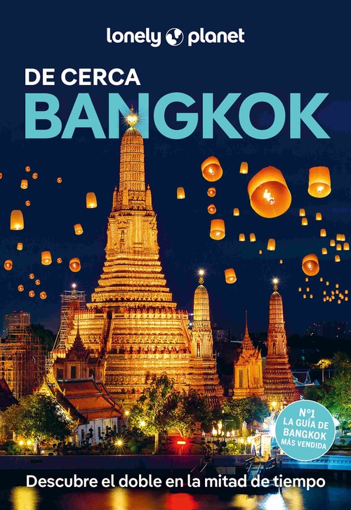 BANGKOK DE CERCA. LONELY PLANET