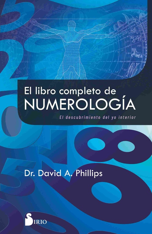 EL LIBRO COMPLETO DE NUMEROLOGÍA. EL DESCUBRIMIENTO DEL YO INTERIOR