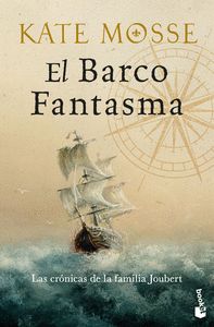 EL BARCO FANTASMA (LAS CRÓNICAS DE LA FAMILIA JOUBERT, 3)