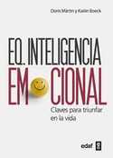 EQ. INTELIGENCIA EMOCIONAL: CLAVES PARA TRIUNFAR EN LA VIDA