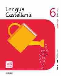 6º PR. LENGUA CASTELLANA Y LITERATURA. SABER HACER CONTIGO. 