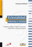 ECLESIALIDAD, REFORMA Y MISION