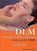 DLM DRENAJE LINFATICO MANUAL. METODO ORIGINAL DR. VODDER