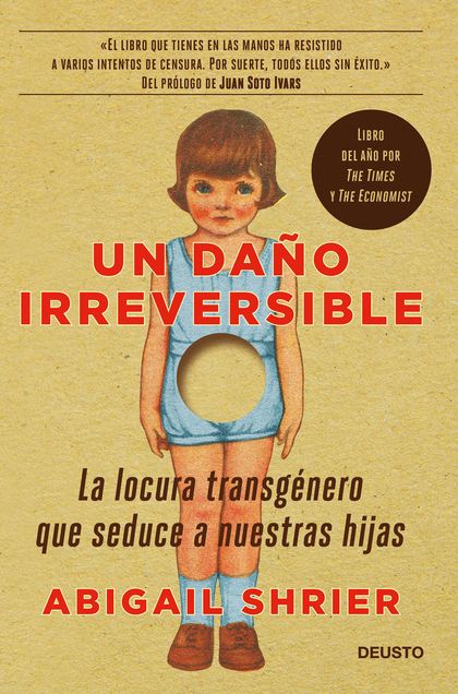 UN DAÑO IRREVERSIBLE. LA LOCURA TRANSGÉNERO QUE SEDUCE A NUESTRAS HIJAS