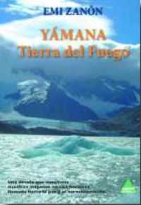 YÁMANA, TIERRA DEL FUEGO