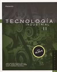 TECNOLOGIA INDUSTRIAL II ( BACHILLERATO)