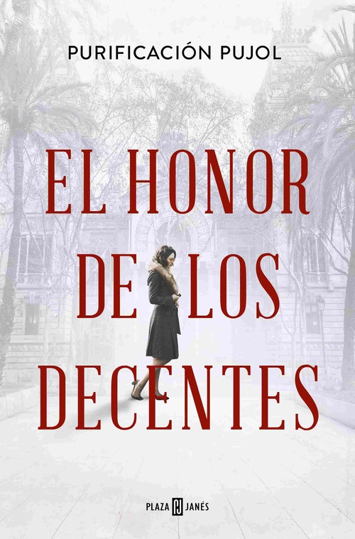 EL HONOR DE LOS DECENTES
