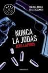 NUNCA LA JODAS (TRILOGIA NEGRA DE ESTOCOLMO II)