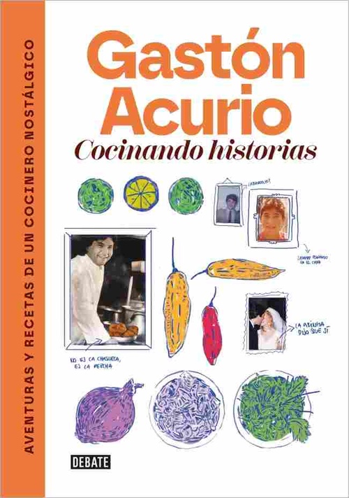 COCINANDO HISTORIAS. AVENTURAS Y RECETAS DE UN COCINERO NOSTÁLGICO