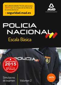 ESCALA BÁSICA DE POLICÍA NACIONAL. SIMULACROS DE EXAMEN 2 2015