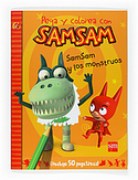 SAMSAM Y LOS MONSTRUOS. PEGA Y COLOREA