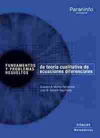 FUNDAMENTOS Y PROBLEMAS RESUELTOS DE TEORIA CUALITATIVA DE ECUACIONES DIFERENCIALES
