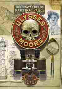 15. ULYSSES MOORE: LOS PIRATAS DE LOS MAR
