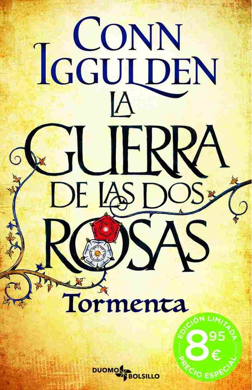 LA GUERRA DE LAS DOS ROSAS TORMENTA