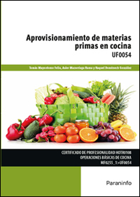APROVISIONAMIENTO DE MATERIAS PRIMAS EN COCINA. UF0054