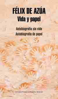 VIDA Y PAPEL. AUTOBIOGRAFIA SIN VIDA. AUTOBIOGRAFIA DE PAPEL