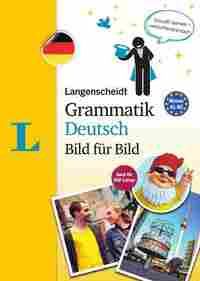 GRAMMATIK DEUTSCH BILD FUR BILD. A1-B2