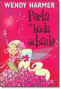 15. PERLA Y EL HADA DEL BAILE