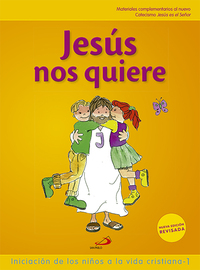1. PROYECTO GALILEA 2000, JESÚS NOS QUIERE, INICIACIÓN DE LOS NIÑOS A LA VIDA CRISTIANA