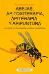 ABEJAS, APITOXITERAPIA, APITERAPIA Y APIPUNTURA