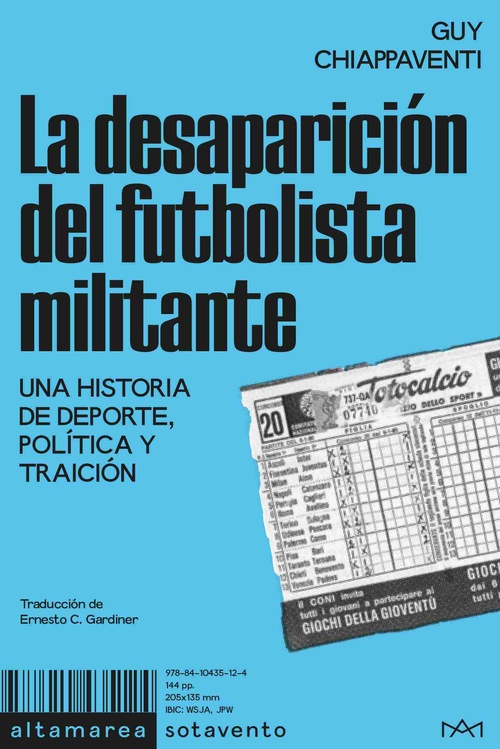 LA DESAPARICIÓN DEL FUTBOLISTA MILITANTE
