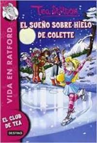 PACK 10. EL SUEÑO SOBRE HIELO DE COLETTE + RATOSORPRESA