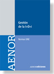 GESTION DE LA I+D+I. NORMAS UNE