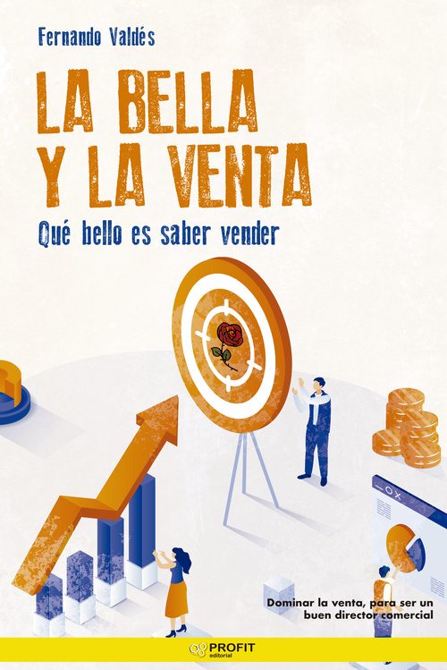 LA BELLA Y LA VENTA. QUÉ BELLO ES SABER VENDER