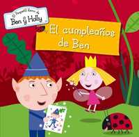 EL CUMPLEAÑOS DE BEN. EL PEQUEÑO REINO DE BEN Y HOLLY