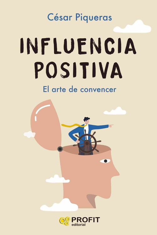 INFLUENCIA POSITIVA. EL ARTE DE CONVENCER