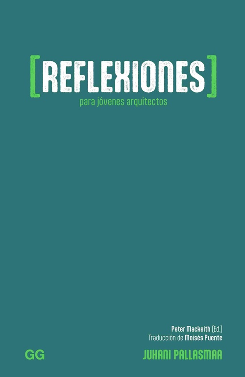 REFLEXIONES PARA JÓVENES ARQUITECTOS