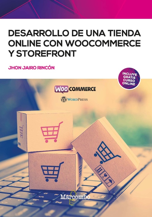 DESARROLLO DE UNA TIENDA ONLINE CON WOOCOMMERCE Y STOREFRONT.