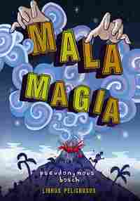 MALA MAGIA. LIBRO 1