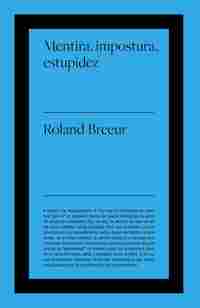 MENTIRA IMPOSTURA Y ESTUPIDEZ